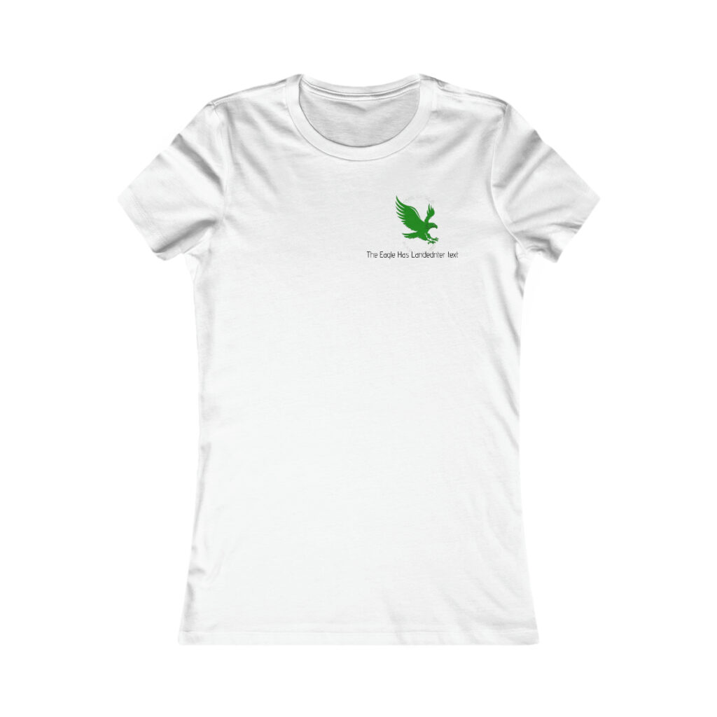 The-Eagle Women's Favorite Tee